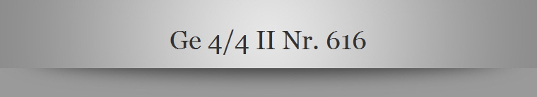 Ge 4/4 II Nr. 616