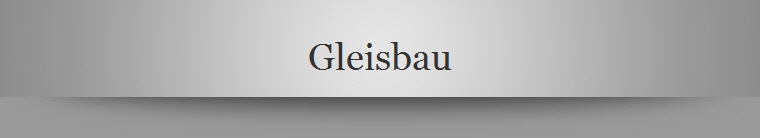 Gleisbau